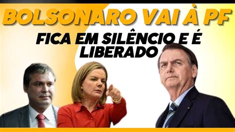 Bolsonaro Vai À Pf Fica Em SilÊncio E Esquerda Pira Youtube