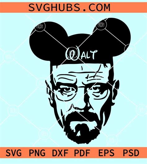 Disney Walter White Svg Walt Disney Svg Breaking Bad Walter White