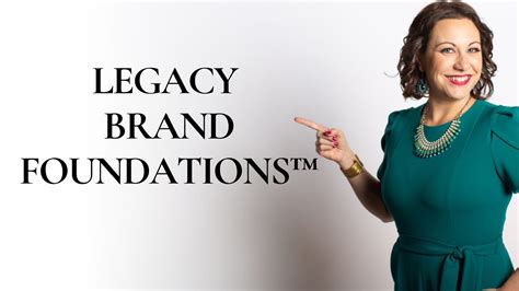 Legacy Brand Foundations - Your Legacy Brand