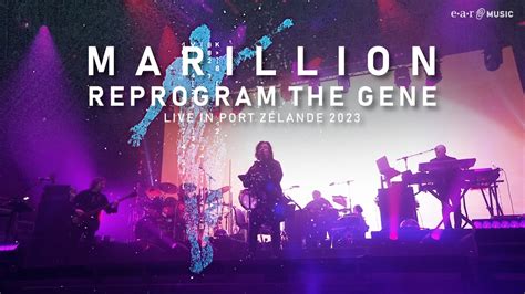 MARILLION 'Reprogram The Gene ' - New Album 'Live in Port Zélande 2023 ...