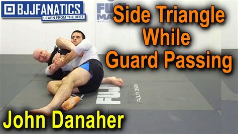 Side Triangle While Guard Passing By John Danaher Youtube