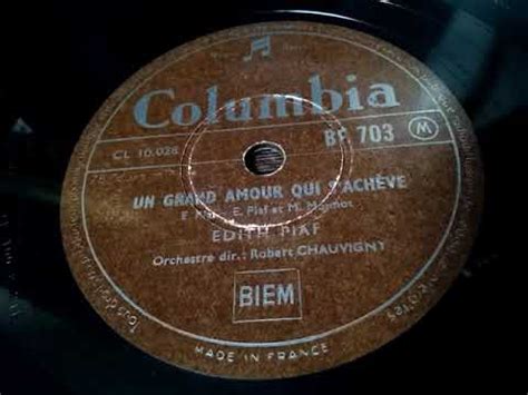 Edith Piaf エディットピアフ Un Grand Amour Qui S acheve 78rpm record YouTube