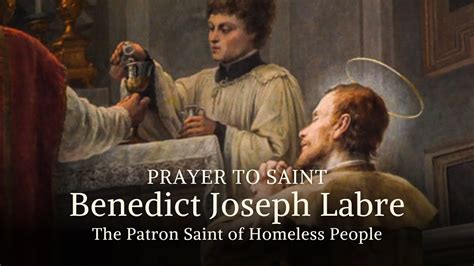 Prayer For St Benedict Joseph Labre YouTube