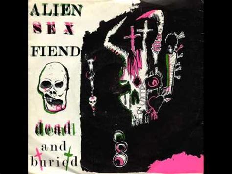 Alien Sex Fiend Dead And Buried 1984 YouTube