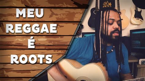 Meu reggae é roots Natiruts Cover Um canto um violão YouTube