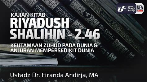 Kitab Riyadush Shalihin 2 46 Bab 55 Keutamaan Zuhud Di Dunia Anjuran