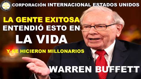 Lo Que Los Ricos Hacen Y Que Los Pobres No ¡warren Buffett Comparte Consejos Para Tener Éxito