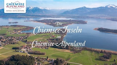 Der Chiemsee Mit Den Chiemsee Inseln Youtube