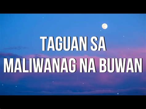 Pappel Taguan Sa Maliwanag Na Buwan Lyrics Tila Naglalaro Tayo Ng