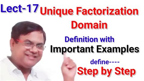 Unique Factorization Domain Ufd Definition Youtube