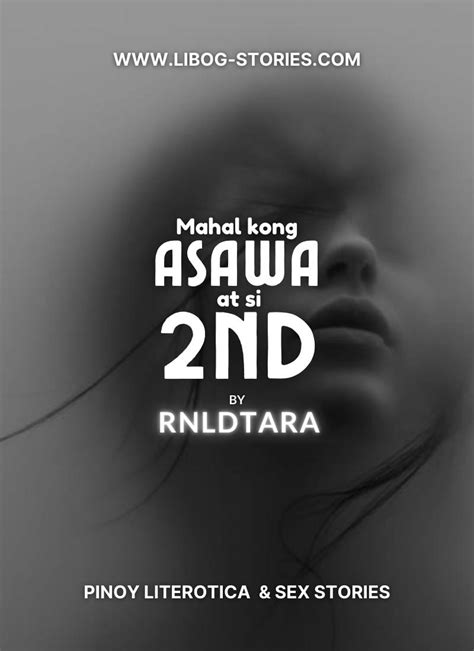 Read Mahal Kong Asawa At Si 2nd Part 6 Pinoy Sex Stories