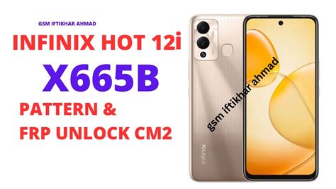 INFINIX HOT 12i X665B Pattern And Frp Unlock YouTube