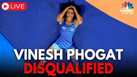 LIVE Wrestler Vinesh Phogat Disqualified From The Women S 50kg