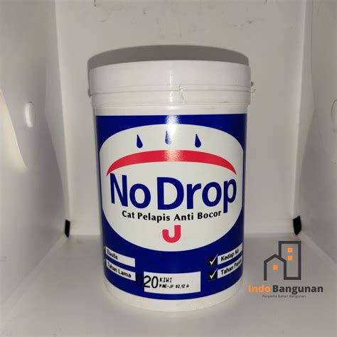 Jual CAT NO DROP 1 KG KALENG CAT PELAPIS ANTI BOCOR WATERPROOFING