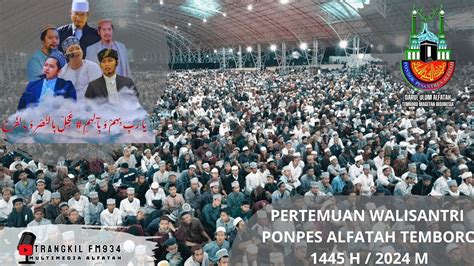 Live Streaming Pertemuan Wali Santri Ponpes Alfatah Temboro H