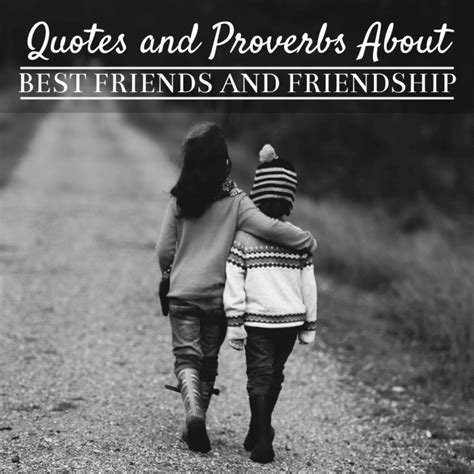 Best Friends: Quotes, Sayings, and Proverbs About Friendship - Holidappy