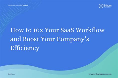 How To X Your Saas Workflow And Boost Your Companys Efficiency