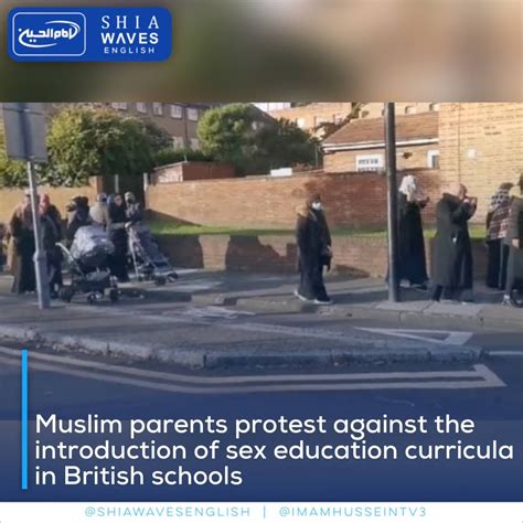 Muslim Parents Protest Against The Introduction Of Sex Education Curricula In British Schools