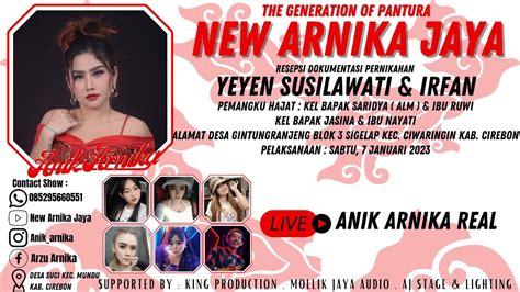 LIVE SIANG NEW ARNIKA JAYA SABTU 7 JANUARI 2023 DESA GINTUNGRANJENG