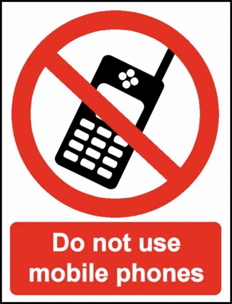 DO NOT USE Mobile Phone A5 A4 Sticker Or Foamex Health Safety