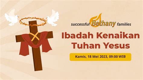 Live Ibadah Kenaikan Tuhan Yesus Bethany Lamongan Kamis Mei