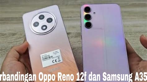 Perbandingan Oppo Reno F Dan Samsung A G Spesifikasi Dan Desain