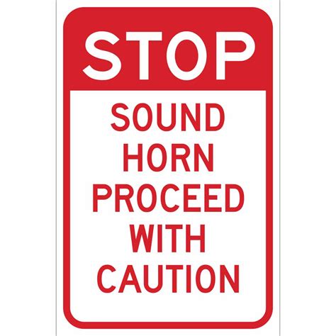 STOP Sound Horn Proceed With Caution Sign Brady Part 112628 Brady