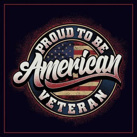 Premium Vector Proud To Be American Veteran