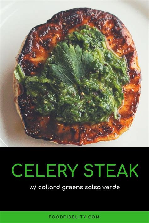 Celery Root Steak Topped With Collard Green Salsa Verde Recipe