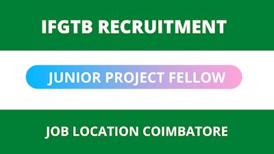 IFGTB RECRUITMENT COIMBATORE 2022