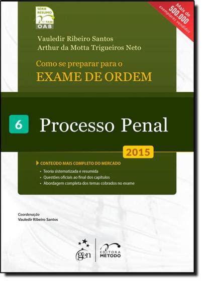 Como se Preparar Para o Exame de Ordem Processo Penal Vol 6 Série