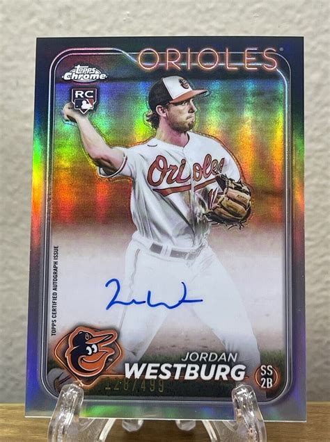 Topps Chrome Jordan Westburg Refractor Auto Rc Orioles Ebay