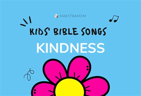 kindness bible songs  kids maestra mom