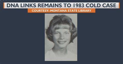 Dna Links Yakima Woman Missing Since 1983 To Human Remains Found In