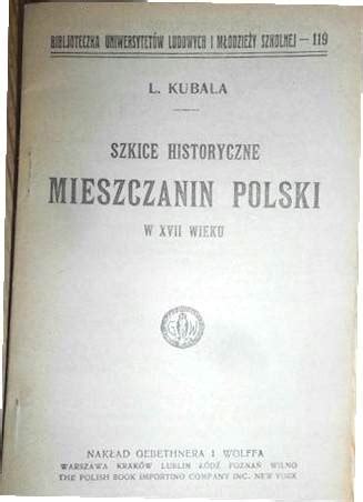 Szkice Historyczne Mieszczanin Polski L Kubala 13533542274