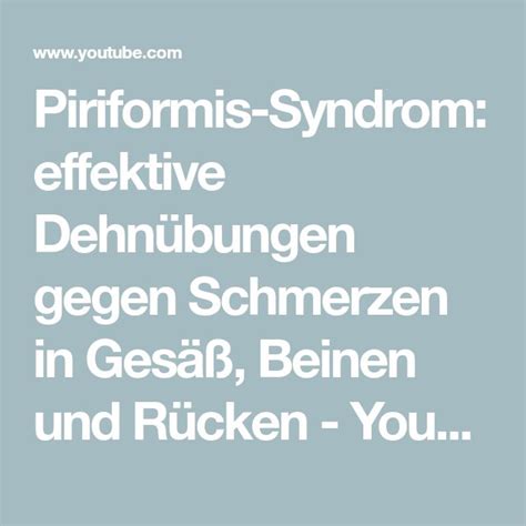 Piriformis Syndrom effektive Dehnübungen gegen Schmerzen in Gesäß