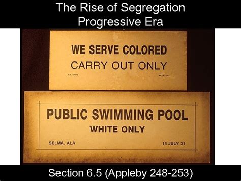 The Rise Of Segregation Progressive Era Section 6