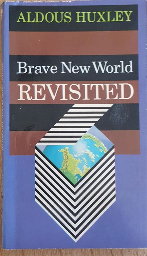 Brave New World Revisited De Huxley Aldous Near Fine Mass Market