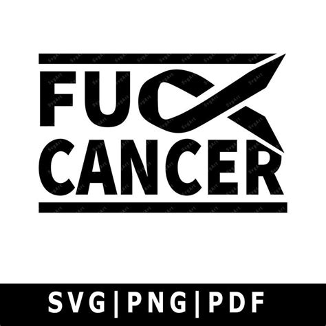 Fuck Cancer SVG PNG PDF Cricut Silhouette Cricut Svg Silhouette Svg Cancer Awareness Svg