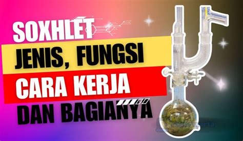 Soxhlet Adalah Arsip Negara