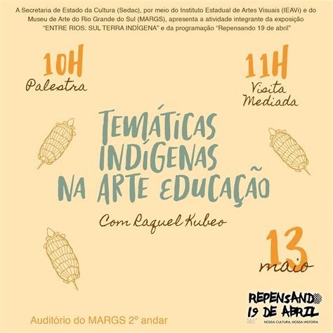 Tem Ticas Ind Genas Na Arte Educa O Acervo Documental Margs