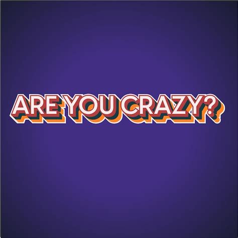 Im Crazy Text Graphic Images Free Download On Freepik