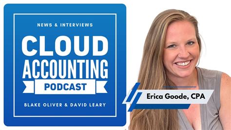 Cloud Accounting Podcast Episode 329 LIVE With Erica Goode CPA YouTube