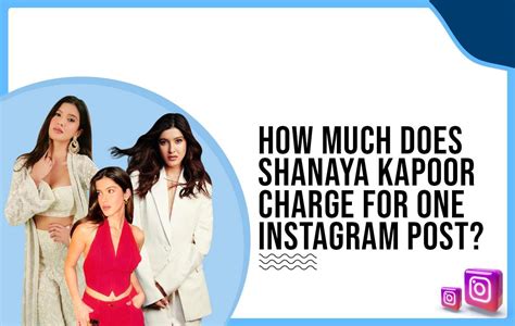 How much does Shanaya Kapoor charge for One Instagram Post?