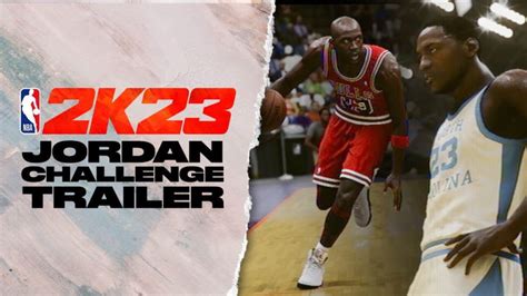 Nba K Jordan Challenge Trailer Released Gamers Heroes