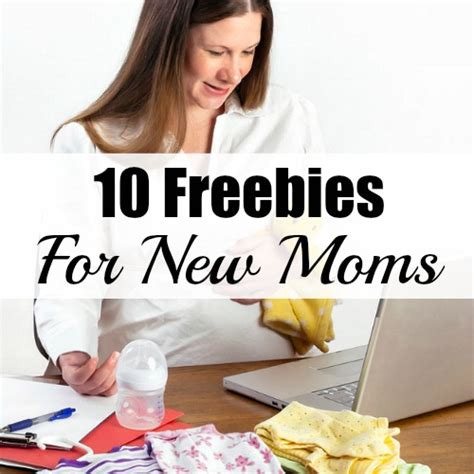 10 Freebies For New Moms