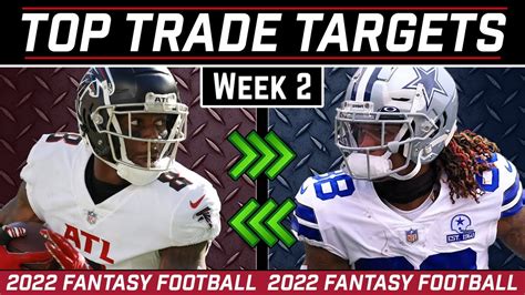 Must Trade For Players Week 2 Fantasy Football Trade Advice Youtube