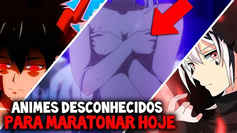 5 Melhores Animes Desconhecidos Para Maratonar Em 2023 Top 5 Youtube