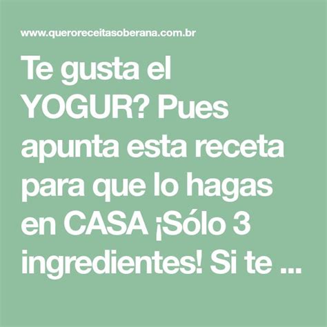 Te Gusta El YOGUR Pues Apunta Esta Receta Para Que Lo Hagas En CASA