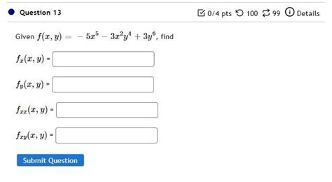 Solved Given F X Y −5x5−3x2y4 3y6 Fx X Y Fy X Y